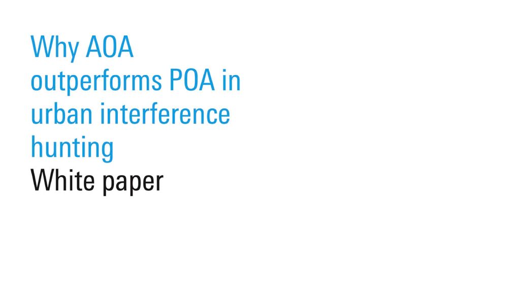 White paper: Why AOA outperforms POA in urban interference hunting