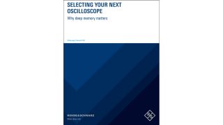 selecting your next oscilloscope: why deep memory matters