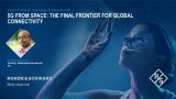 5G from space: The final frontier for Global Connectivity 