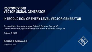 Introduction to Entry Level Vector Signal Generator R&S®SMCV100B