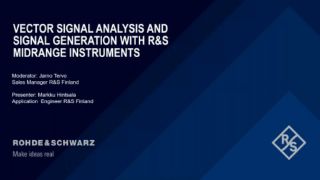 Signal Analysis and Signal Generation with Rohde & Schwarz Midrange Instruments