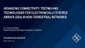 Advancing connectivity: Testing and technologies for electronically steered array (ESA) antennas in satellite and NTN integration