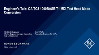 Mode conversion testing for 1000BASE-T1 based on the OA TC8 test specification Mode conversion testing for 1000BASE-T1 based on the OA TC8 test specification