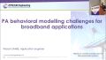 PA behavioral modelling challenges for broadband applications