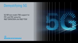 Demystifying 5G – 5G NR test model (TM) support for FR1 and FR2 