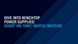 Understanding benchtop power supplies 
