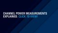 Understanding Channel Power Measurements