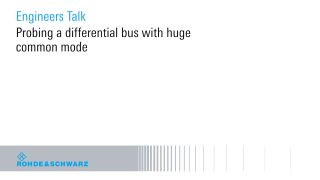 Probing a differential bus with huge common mode