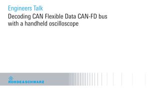 Decoding CAN Flexible Data CAN-FD bus with a handheld oscilloscope