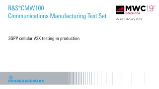 3GPP cellular V2X testing in production presented at GSMA MWC 2019