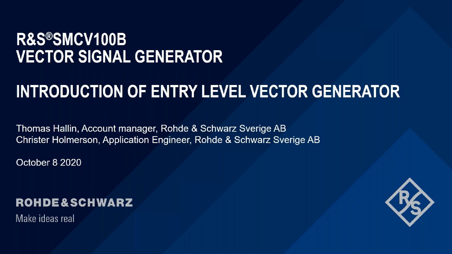 Introduction to R&S Entry Level Vector Signal Generator SMCV100B Introduction to R&S Entry Level Vector Signal Generator SMCV100B