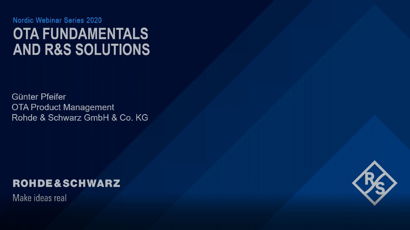 OTA fundamentals and Rohde & Schwarz Solutions OTA fundamentals and Rohde & Schwarz Solutions