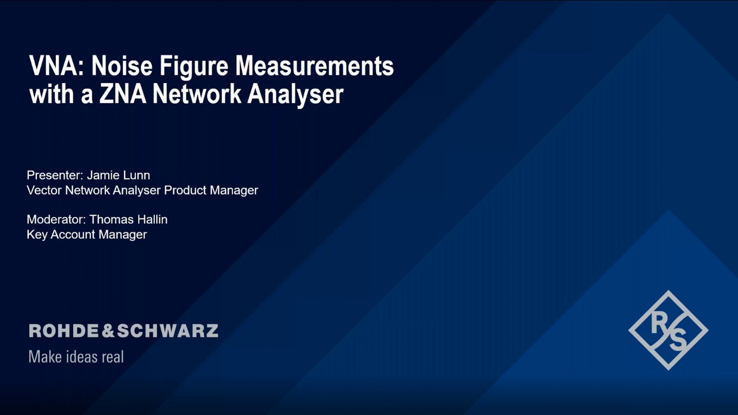 VNA: Noise Figure Measurements VNA: Noise Figure Measurements